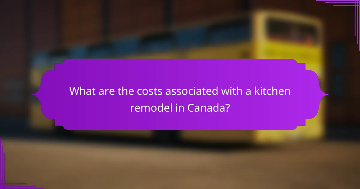 What are the costs associated with a kitchen remodel in Canada?
