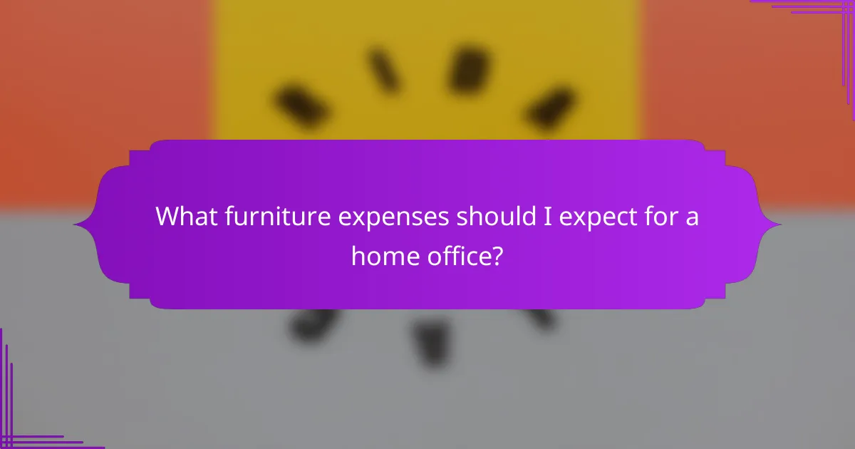 What furniture expenses should I expect for a home office?